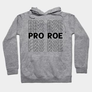 Pro Roe Hoodie